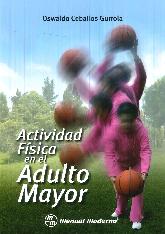 Actividad Fsica en el Adulto Mayor