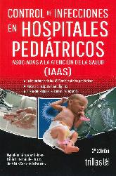 Control de infecciones en hospitales peditricos. Asociadas a la atencin de la salud IAAS