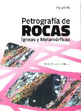 Petrografa de Rocas gneas y Metamrficas