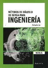 Mtodos de Clculo de Fatiga para Ingeniera