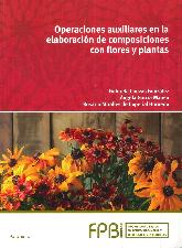 Operaciones Auxiliares en la Elaboración de Composiciones con Flores y Plantas