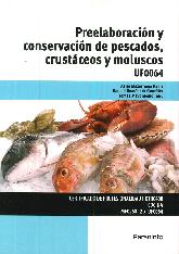 Preelaboración y conserveción de pescados, crustáceos y moluscos