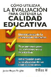 Cmo utilizar la evaluacin para obtener la calidad educativa