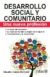 Desarrollo social y comunitario. Una nueva profesin. La tarea del promotor.