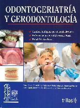Odontogeriatra y Gerontologa