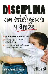 Disciplina con inteligencia y amor