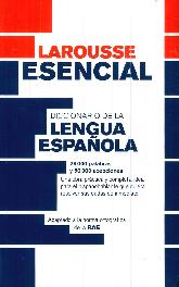 Larousse Esencial Diccionario de la Lengua Espaola