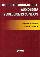Otorrinolaringologa, Audiologa y Afecciones Conexas