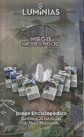 Mega Metrpolis Luminias