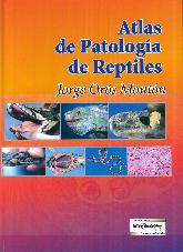 Atlas de Patologa de Reptiles