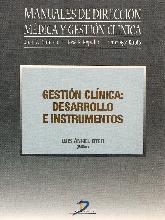 Gestion clinica: desarrollo e instrumentos