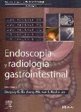 Endoscopia y radiologia gastrointestinal