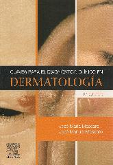 Claves para el diagnostico clinico en Dermatologia