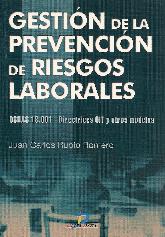 Gestion de la prevencion de riesgos laborales OSHAS 18.001- Directrices OIT y otros modelos