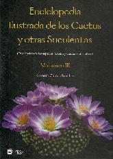Enciclopedia ilustrada de los Cactus y otras Suculentas Vol III
