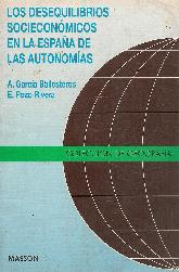 Los desequilibrios socioeconomicos en la Espaa de las autonomias