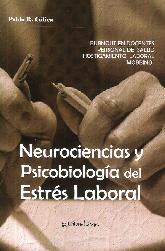 Neurociencias y Psicobiologa del Estrs Laboral