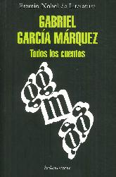 Todos los Cuentos Gabriel Garca Marquez
