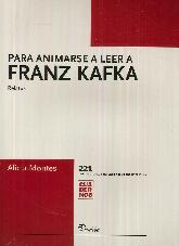 Para Animarse a Leer a Franz Kafka