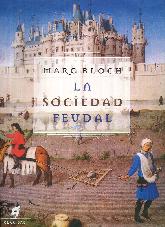 La Sociedad Feudal