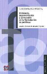 Evidencia, argumentacin y persuasin en la formulacin de polticas