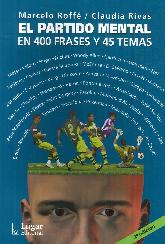 El Partido Mental en 400 frases y 45 temas