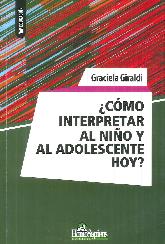  Cmo Interpretar al Nio y al Adolescente Hoy ?