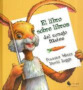 El Libro sobre Libros del Conejo Mateo