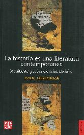La Historia es una Literatura Contempornea