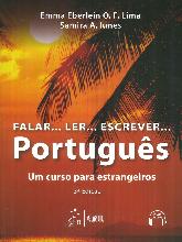 Falar ... Ler ... Escrever .... Portugus