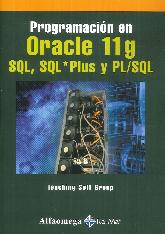 Programacin en Oracle 11 g SQL, SQL* Plus y PL/SQL