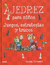 Ajedrez para nios Juegos, estrategias y trucos