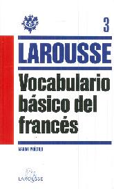 Vocabulario Bsico del Francs Larousse 3