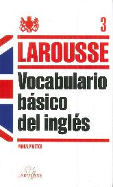 Vocabulario Bsico del Ingls Larousse 3