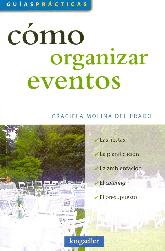 Cmo organizar eventos. Guas prcticas