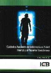 Cuidados Auxiliares de Enfermera en Salud Mental y al Paciente Toxicmano