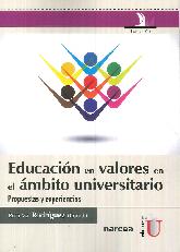 Educacin en valores en el mbito universitario. Propuestas y experiencias