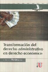 Transformacin del derecho administrativo en derecho econmico