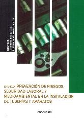 Prevencin de riesgos, seguridad laboral y medioambeintal en la instalacin de tuberas y aparatos