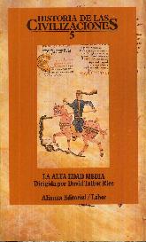 La Alta Edad Media (Historia de las civilizaciones; T.5)