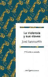 La violencia y sus claves