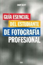 Gua esencial del estudiante de fotografa profesional