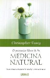 El pequeo libro de la Medicina Natural 