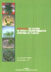 Prcticas de cultivo in vitro y transformacin gentica de plantas