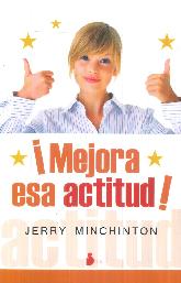  Mejora esa actitud !