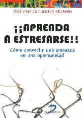 Aprenda a estresarse!!