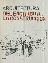 Arquitectura del Encargo a la Construccin