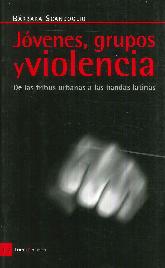 Jvenes, grupos y Violencia