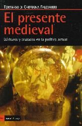 El Presente Medieval