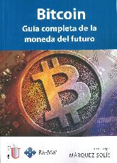 Bitcoin Gua completa de la moneda del futuro